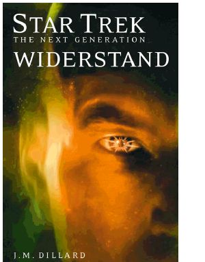 [Star Trek: TNG 01] • [Star Trek · TNG: Movie Novelizations 01] • Star Trek - the Next Generation/Bd. 2 · Widerstand